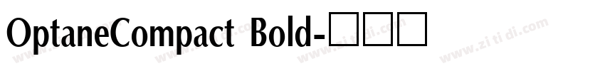 OptaneCompact Bold字体转换